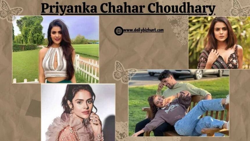 priyanka chahar choudhary