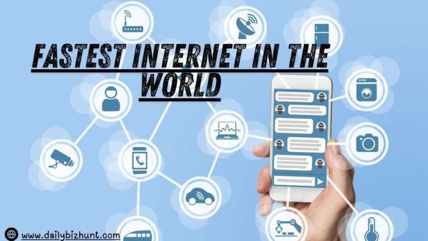 fastest internet in the world