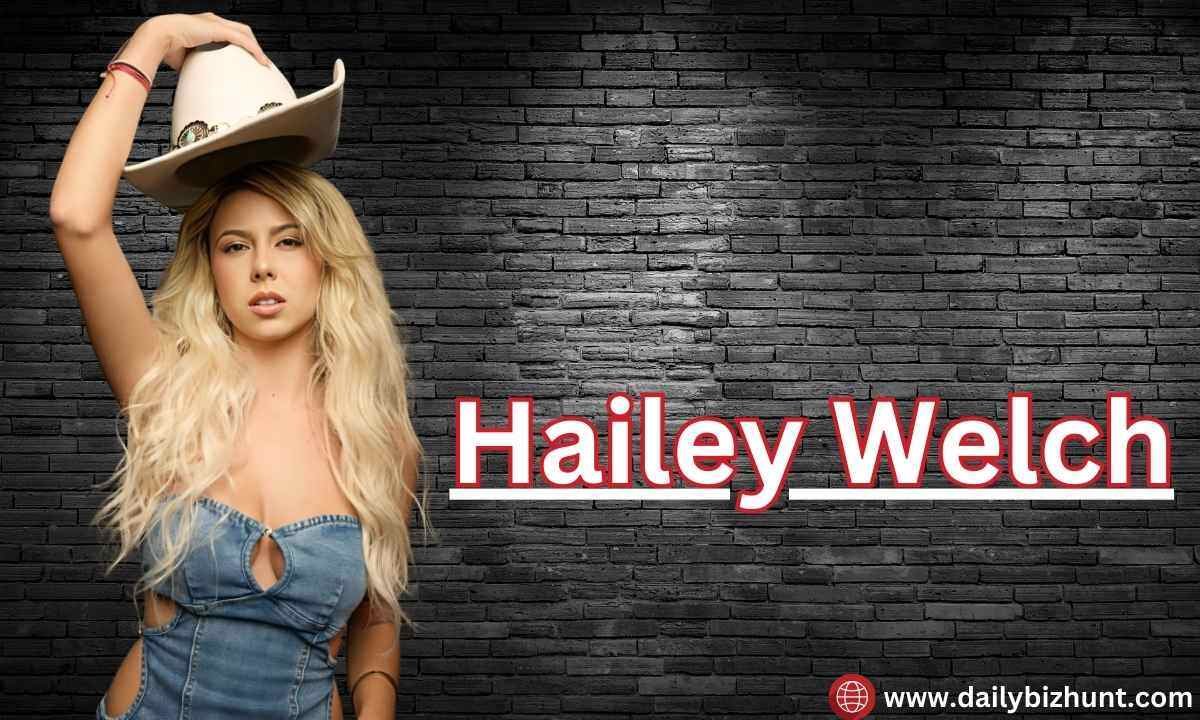 Hailey Welch