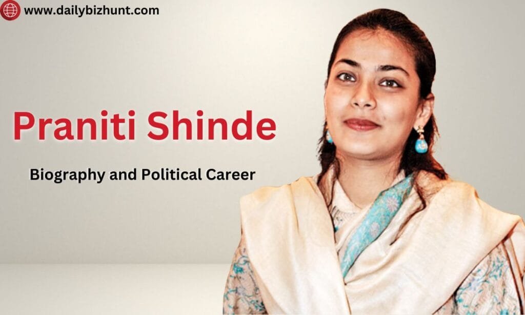 Praniti Shinde Biography