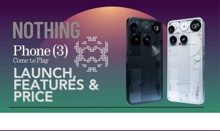Nothing Phone 3